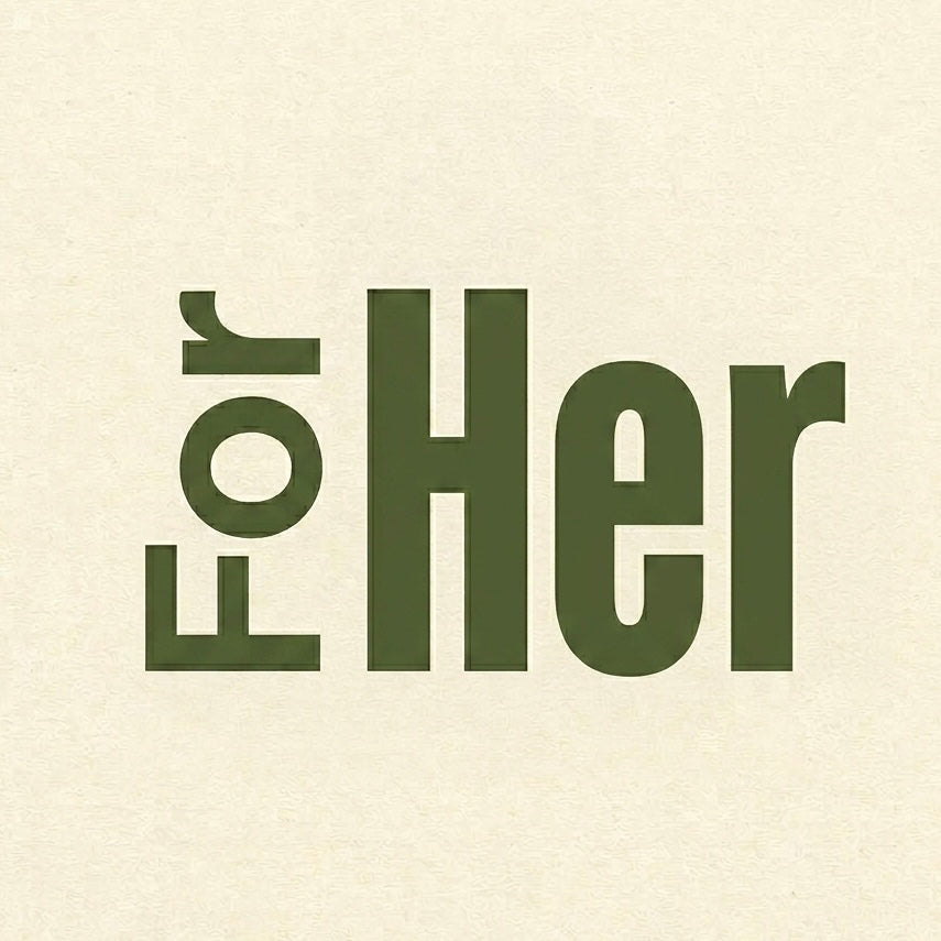 For Her